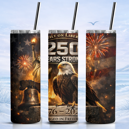 USA 250 years strong tumbler bald eagle liberty bell patriotic design